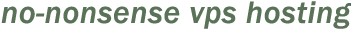 no-nonsense vps hosting